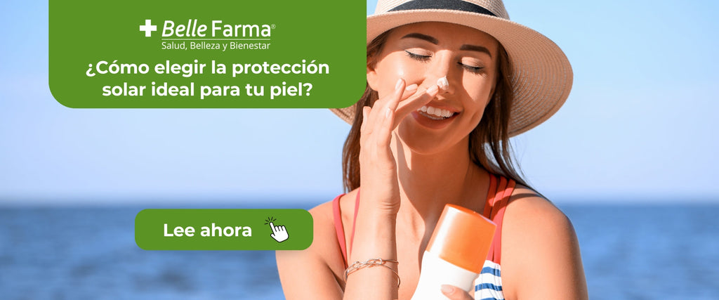 ¿Cómo elegir la protección solar ideal para tu piel?