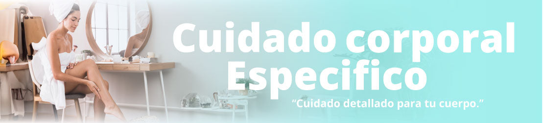 Cuidado Corporal  | Cuidados específicos